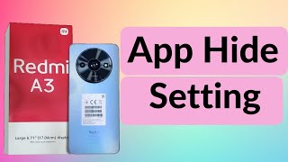 How to hide apps in Redmi A3  Redmi A3 app hideapp hide setting [upl. by Eneloc]