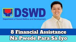 8 Financial Assistance Ng DSWD Na Pwede Mo Magamit [upl. by Aramahs152]