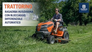 Trattorino Rasaerba Husqvarna con bloccaggio differenziale automatico [upl. by Klemens]