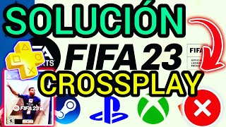 SOLUCIÓN para JUGAR ONLINE CROSSPLAY en FIFA 23  PLAYSTATION vs XBOX 2023 ✅ [upl. by Landon372]