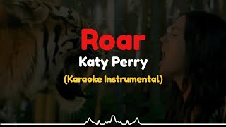 Katy Perry  Roar  Karaoke Instrumental by KaraokeIn [upl. by Hpesojnhoj]