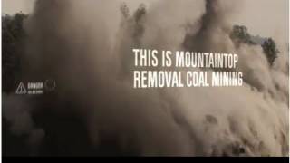 Mountaintop Removal An American Tragedy [upl. by Gaspard35]