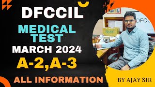 Dfccil Medical Test March 2024 Medical A2A3 All Information for medical [upl. by Hoye]