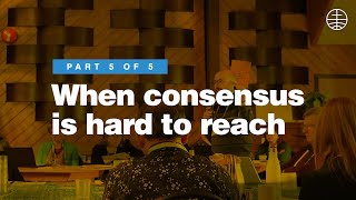 Consensus decisionmaking When consensus is hard to reach [upl. by Adyan]