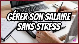 Comment bien GÉRER son SALAIRE et son BUDGET [upl. by Eillim]