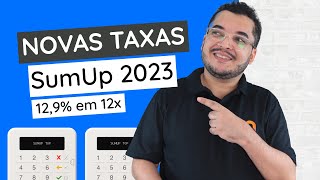 NOVAS TAXAS SumUp 2023  129 em 12x [upl. by Strawn]