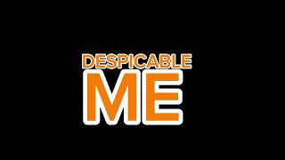 DESPICABLE ME 4 Logo [upl. by Darrel]