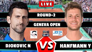 🔴LIVE DJOKOVIC vs HANFMANN • ATP Geneva 2024 [upl. by Eilyk760]