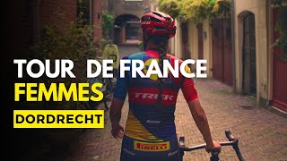 Dordrecht Door de Ogen van Lucinda Brand  Tour de France Femmes 2024 [upl. by Kimmel]