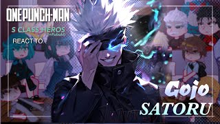 SClass Heros react to Gojo Satoru as new Hero  One Punch Man  Jujutsu kaisen  Made by Yukra [upl. by Demmahom424]