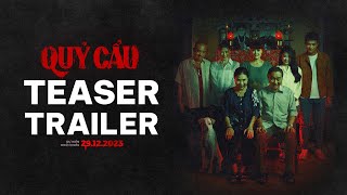 QUỶ CẨU  TEASER TRAILER  DỰ KIẾN TẠI RẠP 29122023 [upl. by Yellac]