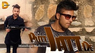 Latest Punjabi Songs ● Putt Jatt De ●Maindope Malhotra ●New Punjabi Songs 2017 [upl. by Redneval]