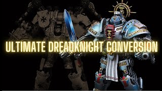 Grey Knights Nemesis Dreadknight Conversion  complete tutorial [upl. by Dutch]