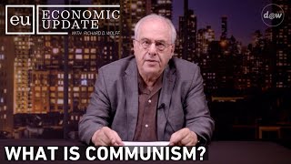 Economic Update What Is Communism [upl. by Fan]