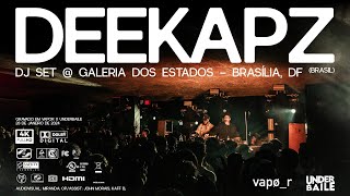 Deekapz Live  VAPØR X UNDERBAILE Brasília DF [upl. by Adni]