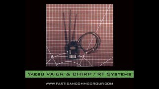 E5 Yaesu VX6R amp CHIRP  RT Systems [upl. by Salta987]