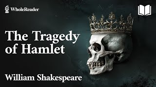 The Tragedy of Hamlet  William Shakespeare  Tragedy [upl. by Cowan]