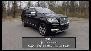 2018 Lincoln Navigator L Black LabelWalk Around VideoIn Depth ReviewTest Drive [upl. by Eikkin]