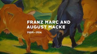 Franz Marc and August Macke 19091914 [upl. by Nakada]