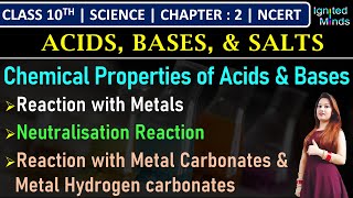 Class 10th Science  Chemical Properties of Acids and Bases  Chapter 2 Acids Bases amp Salts [upl. by Enymsaj]