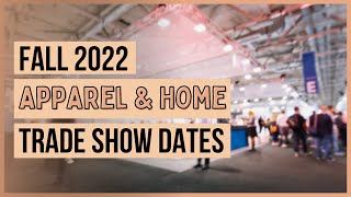 Wholesale Clothing amp Home Trade Shows 2022 [upl. by Suoinuj]