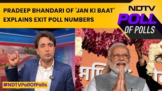 Exit Poll Numbers 2024  Pradeep Bhandari Of Jan Ki Baat Explains Exit Poll Numbers [upl. by Nnoryt]