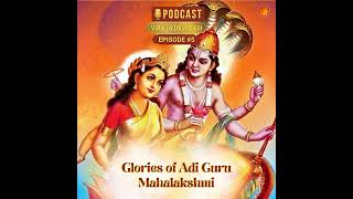 Glories of Adi Guru Mahalakshmi [upl. by Wait]