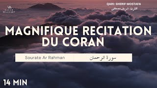 Magnifique Récitation de Sourate Ar Rahman par Sherif Mostafa [upl. by Hughmanick]