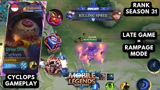 LATE GAME CAN BE DEADLY  Cyclops Gameplay 2023  MLBB Season 31 [upl. by Alacim]