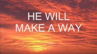 Praise and Worship Songs with Lyrics God Will Make a Way [upl. by Nedaj]