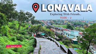 LONAVALA 🏔️⛈️  Best Places To Visit Lonavla Monsoon  Lonavala Travel Guide Vlog  2  2024 [upl. by Obelia]