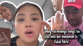 Kakak Adira Mahu Tolong Netizen Satukan Dato Red dan Adira [upl. by Ailel]