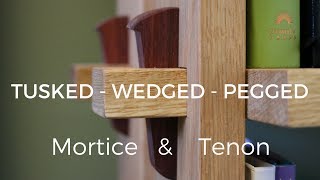 Tusked  Wedged  Pegged Through Mortise and Tenon How To  Woodworking [upl. by Rramo]