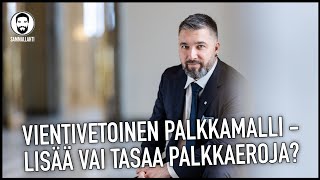 Vientivetoinen palkkamalli  Puhe eduskunnassa 9102024 [upl. by Myranda931]