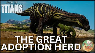 The Great Adoption Herd  Ampelosaurus  Archaios Archipelago Realism Gameplay  Path of Titans [upl. by Ravo]