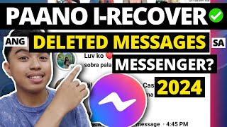 PAANO IRECOVER ANG DELETED MESSAGES SA MESSENGER HOW TO RECOVER DELETED MESSAGES ON MESSENGER [upl. by Barnum]