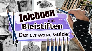 ZEICHNEN mit BLEISTIFTEN Der ULTIMATIVE Guide  Alles was du als Anfänger wissen musst [upl. by Dennard728]