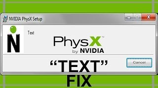 Nvidia PhysX  quotTextquot Fix Empty Window When Installing With a Game 2022 [upl. by Lehrer69]