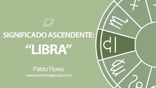 Significado Ascendente Libra [upl. by Akinaj691]