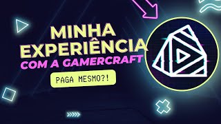 GAMERCRAFT  MINHA EXPERIÊNCIA COM A GAMERCRAFT  PAGA MESMO PROVA DE SAQUE [upl. by Idleman]