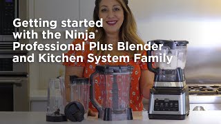 Blender  Getting Started Ninja® Professional Plus Blender and Kitchen System Family [upl. by Colline]