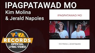 Ipagpatawad Mo  Kim Molina amp Jerald Napoles Official Lyric Video [upl. by Kwarteng471]