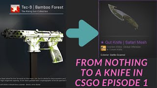 GOING FROM NOTHING To A KNIFE In CSGO 2021 Ep 1 Great Progress [upl. by Uokes]