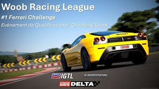 Woob Racing League  Ferrari Challenge  CourseRace [upl. by Domenic409]