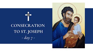 Consecration to St Joseph  Day 7  Feb 21 2021 [upl. by Bickart]