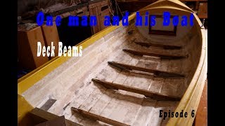 Episode 6 Deck beams [upl. by Aljan]