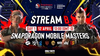 🔴 LIVE STREAM B Snapdragon Mobile Masters 2024  Day 1  CODM [upl. by Bouchard]