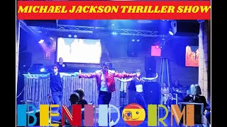 Benidorms TROPICAL BAR  MICHAEL JACKSON THRILLER SHOW🪩😲 🎶🐺 Ivan Gonzalo amp Dancers🍸🕺🏻🍹👻 benidorm [upl. by Swanhildas]