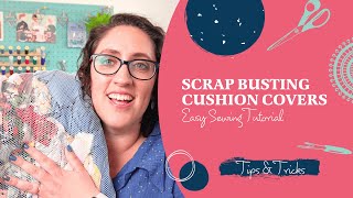 DIY Cushions amp Cushion Covers  ScrapBusting Magic ✨ Easy Sewing Tutorial [upl. by Ilsel955]