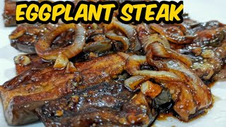 TalongEggplant Steak with Oyster Sauce Eggplant recipe Panlasang Pinoy recipe [upl. by Aiden805]